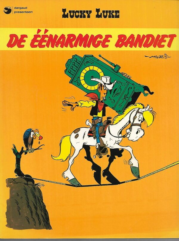dargaud presenteert , Lucky luke nr 20 De éénarmige bandiet nieuw 1e druk 1981 a Lucky luke... Dupuis nr 20 De ,e,enarmige bandiet