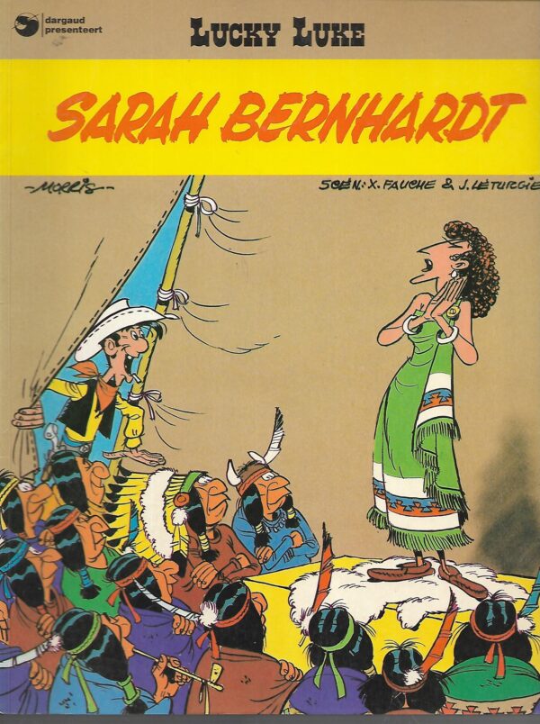 dargaud presenteert , Lucky luke nr 21 Sarah bernhardt bijna nieuwstaat 1e druk 1982 Naam er in geschreven a Lucky luke...Dargaud presenteerd nr 21 Sarah Bernhardt