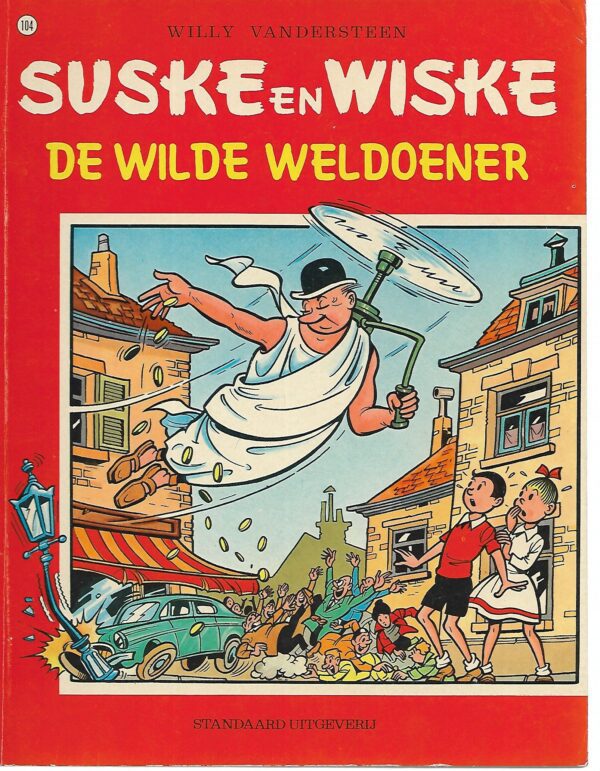 104 De wilde weldoener Goede staat 15-06-1982 104 De wilde weldoener 15-06-1982