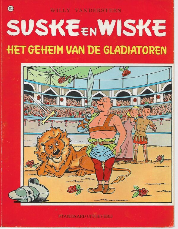 113 Het geheim van de gladiatoren 15-10-1985 Goede staat 113 Het geheim van de gladiatoren