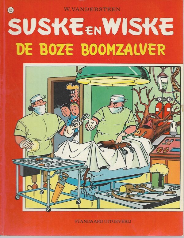 139 De boze boomzalver 03-05-1974 Nieuwstaat Naam 139 De boze boomzalver 03-05-1974
